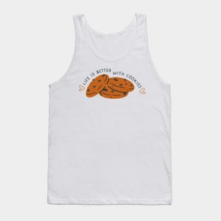 LIFE IS BETTER WITH COOKIES Tank Top
